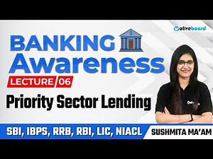 Banking Awareness Complete Course For All Bank Exams | Class - 6 | Priority Sector Lending