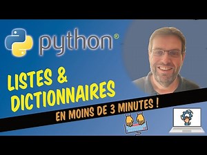 Python® : Listes & Dictionnaires