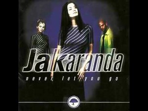 Jakaranda - Never Let You Go (1998 Album)