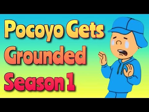 Pocoyo gets Grounded: Season 1