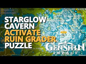 Starglow Cavern Activate Ruin Grader Puzzle Genshin Impact