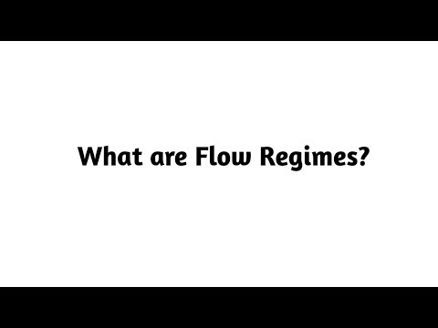 What are Flow Regimes ?