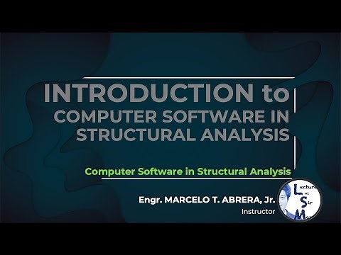 Introduction to Computer Software in Structural Analysis