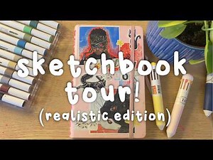 Your sketchbook isn't meant to look pretty | SKETCHBOOK TOUR (realistic edition)