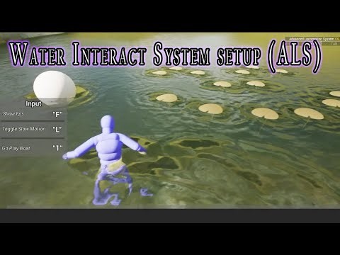 Update Water Interact System setup ALS only Unreal Engine 5