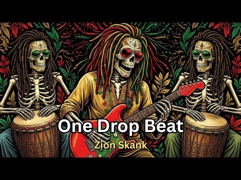 One Drop Beat | New Roots Reggae Music Single | Rasta Vibes | Zion Skank