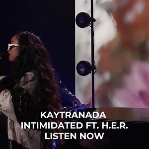 KAYTRANADA’S NEW SONG “INTIMIDATED” FT. H.E.R. ON APPLE MUSIC – LISTEN NOW! | Kaytranada