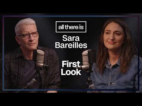 Sara Bareilles Reveals the Song Anderson Cooper’s Podcast Inspired | 'All There Is' Streaming Now