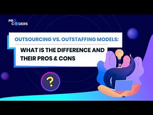 Outsourcing vs Outstaffing: Difference, Pros & Cons