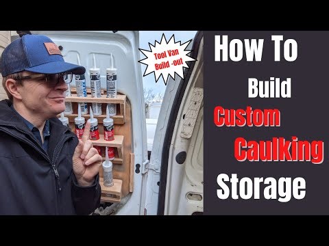 How to build the best Custom Caulking Storage | Custom Tool Storage Buildout