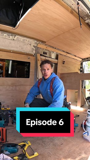 Camper Conversion Episode 6 — Ultimate Camper Van Conversion Guide