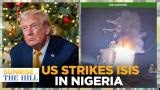 US launches strike against ISIS in Nigeria; says Christians are being persecuted | Sunrise