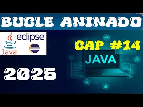 🈯🈯 BUCLE ANIMADO | JAVA | 2025 💹💹