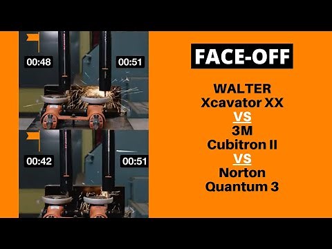 FACE-OFF CHALLENGE: WALTER XCAVATOR XX vs 3M CUBITRON II & NORTON QUANTUM 3