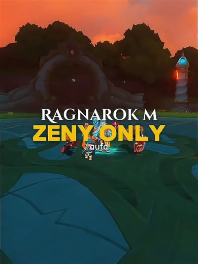 Ragnarok M Zeny Only... Enjoy The Moment... #ROMC #zenyonly #ROMCcreator