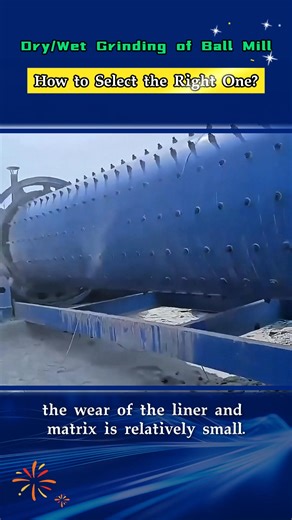 How to Choose Between Dry Grinding and Wet Grinding for a Ball Mill?Applicable for slag/powder making/glass & ceramics/stone grinding/coal powder grinding/gypsum/silica sand/carbon black/marble/basalt/granite. Used in mineral processing production lines in Lüliang, Yangquan (Shanxi); Huangshi, Yangxin (Hubei); Chizhou (Anhui); Yueyang, Linxiang, Xiangyin, Linli (Hunan); Jiangyin (Jiangsu); Ruichang, Jiujiang (Jiangxi). #Custom Mineral Processing Equipment#Mine Production Line Construction#Minera