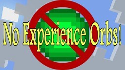 NO(INVISIBLE) EXPERIENCE ORBS! A Relieving Texture Pack! Good for Filming! Minecraft Texture Pack