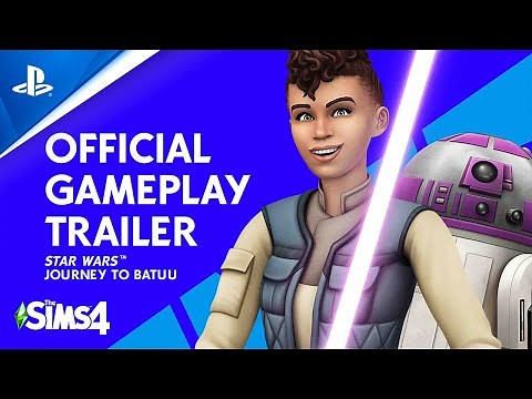The Sims 4 Star Wars: Journey to Batuu - Official Gameplay Trailer | PS4