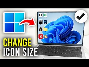 How To Make Icons Bigger & Smaller In Windows - Full Guide