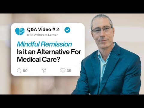 Is the Mindful Remission an alternative to medical treatment?