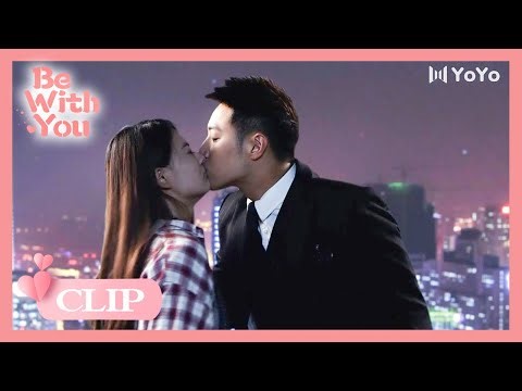 He told her to get out of his life, but he kissed her so hard💓 | Be With You | ENG SUB