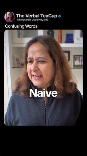 Meenakshi Upadhyay Sharma on Instagram: "Knave or Naive ? How to use these two confusing words. 😇#vocabulary #english #reels"