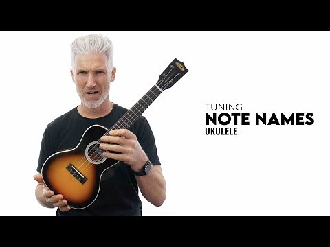 Ukulele Tuning Notes G-C-E-A