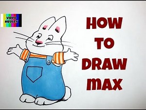 How To Draw Max (Max & Ruby)