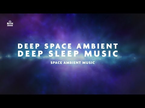 Deep Space Ambient - Nights - Deep Sleep Music
