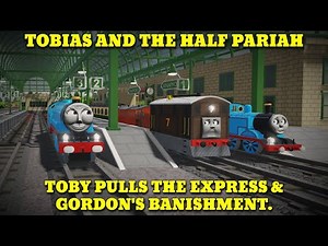 TATHP: Toby's Express & Gordon's Banishment Scene