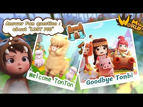 New Update "TonTon" & Say Goodbye To Pig : Mini World Creata / Mini World Block Art