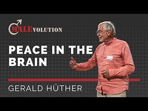Gerald Hüther – Peace in the brain