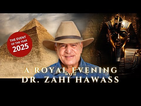 Discover NEW Secrets of Ancient Egypt with Dr. Zahi Hawass (USA & Canada 2025 Grand Lecture Tour)