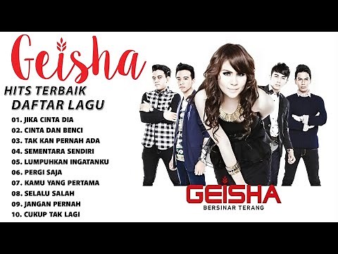 Lagu Geisha full album Tanpa Iklan, Pop Indonesia, terpopuler 2000 an