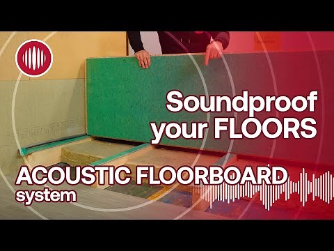 Acoustic Floor boards. How to sound proof your floor using acoustic chipboard, panels, floor boards