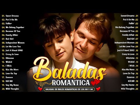 las mejores baladas en ingles de los 80 y 90 - romanticas viejitas en 80,90's - musica romantica