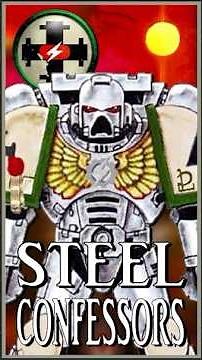 STEEL CONFESSORS - Omnissiah's Chosen | Warhammer 40k Lore