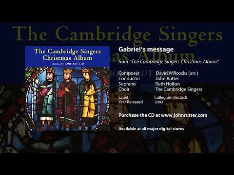 Gabriel's message - David Willcocks (arr.), John Rutter, Ruth Holton, Cambridge Singers