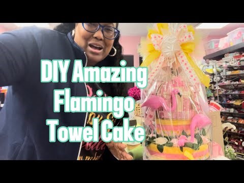 DIY Amazing Flamingo Towel cake #mothersday #tutorial,#2024