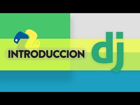 Introduccion a Django - Curso Completo