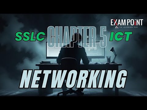 Class 10 SCERT ICT | Chapter 5: Networking | Understanding Computer Networks