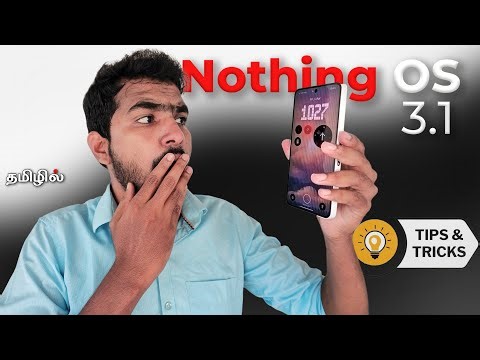 Nothing OS 🔥25 Tips and Tricks | Must-Change Settings After Buying Your Nothing Phone | தமிழில்