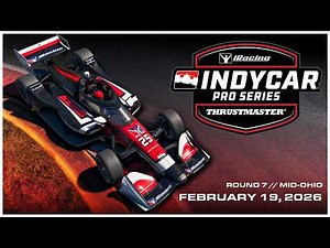 🔴 LIVE: 2026 INDYCAR Thrustmaster iRacing Pro Series | Round 7 at Mid-Ohio Sports Car Course