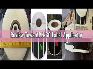 Review Towa APN-30 Label Applicator