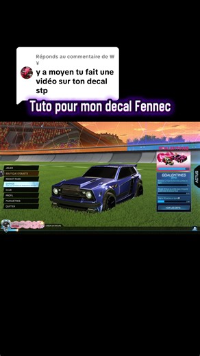 Tuto pour mon décal Fennec dans Rocket League