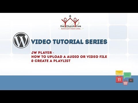 JW Player - How to upload a audio or video file & create a playlist