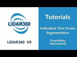 LiDAR360 V9 - Forestry | Individual Tree Crown Segmentation LiDAR Software Tutorial