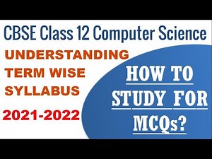CBSE Class 12 Term wise Syllabus for 2022 - Computer Science