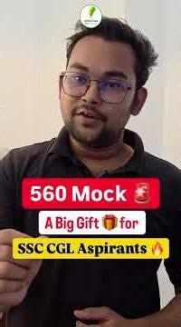 560 Mock 🚨 A Big Gift for SSC CGL Aspirants 🎁🔥