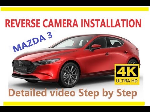 Rear view Camera Installation on Mazda 3 (2013-2019) Tutorial 4K